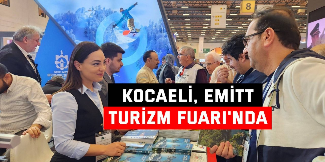 Kocaeli, EMİTT Turizm Fuarı'nda