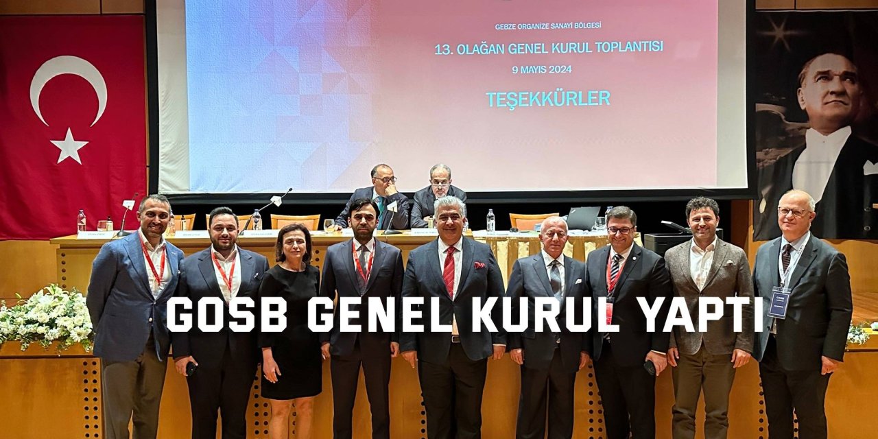 GOSB genel kurul yaptı