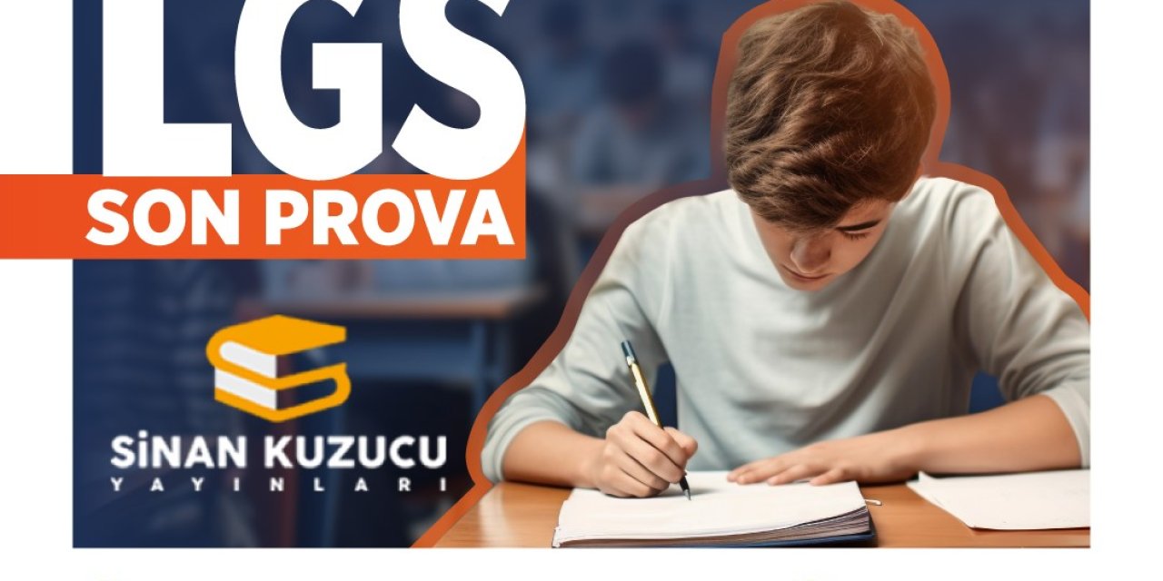 ‘LGS Son Prova Sınavı’ yapılacak