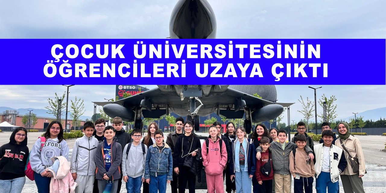 Çocuk üniversitesinin öğrencileri uzaya çıktı