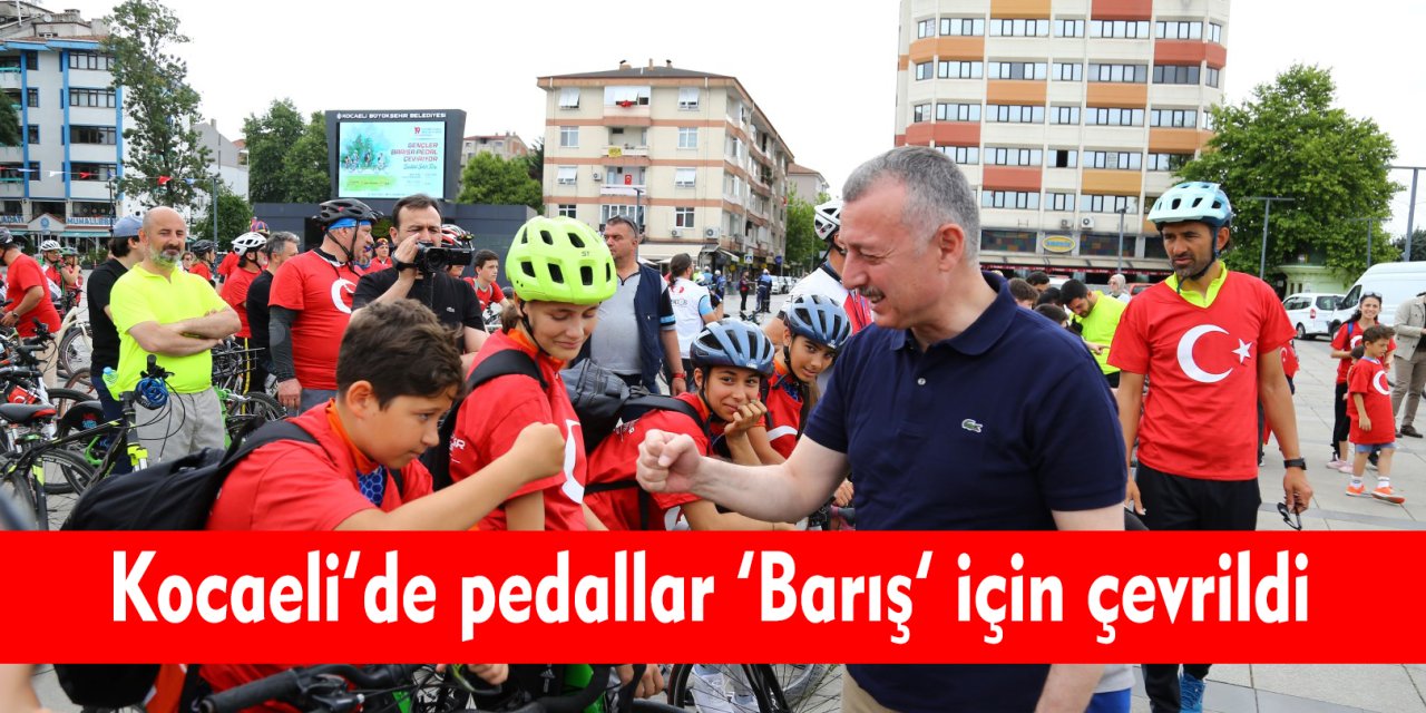 Kocaeli’de pedallar ‘Barış’ için çevrildi