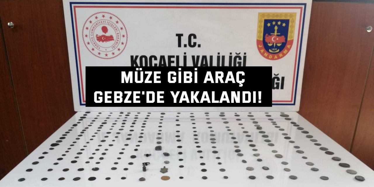 Müze Gibi Araç Gebze'de Yakalandı!