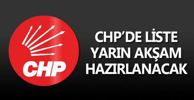 CHP’de aday listeleri netleşiyor