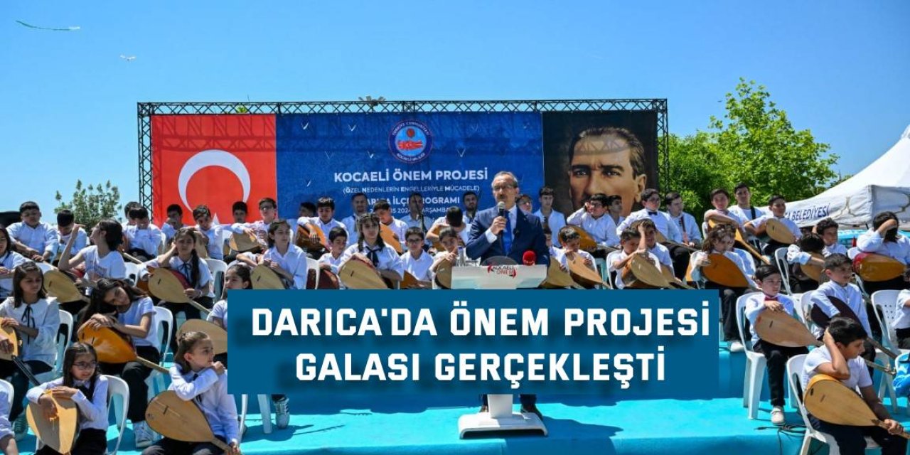 Darıca’da ÖNEM Projesi Galası Gerçekleşti