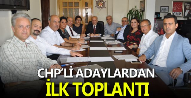 CHP’li adaylar ilk kez toplandı