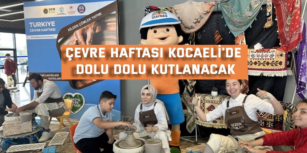 Çevre Haftası Kocaeli'de dolu dolu kutlanacak