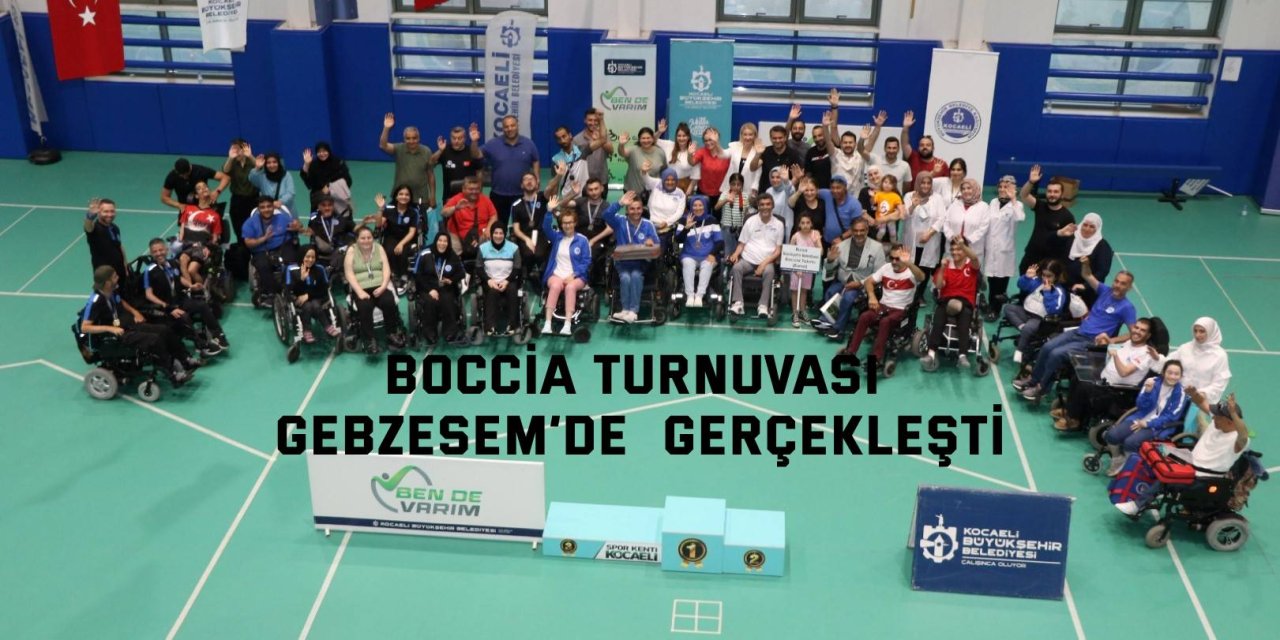 Boccia Turnuvası GEBZESEM’de  Gerçekleşti