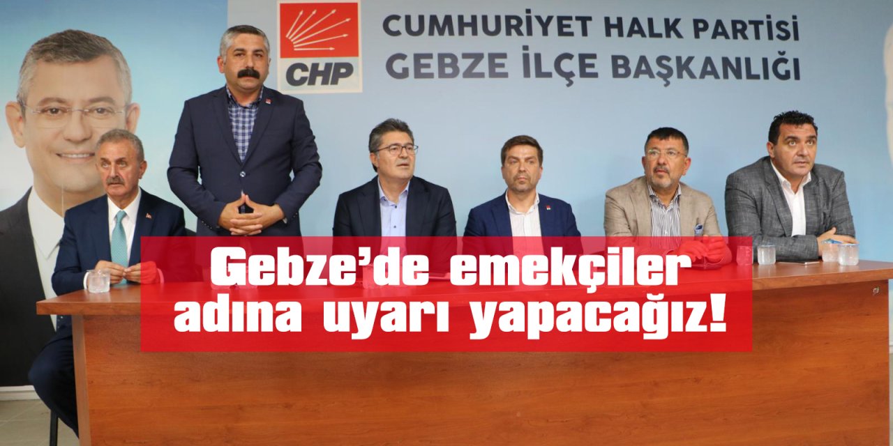 Gebze’de emekçiler adına uyarı yapacağız!