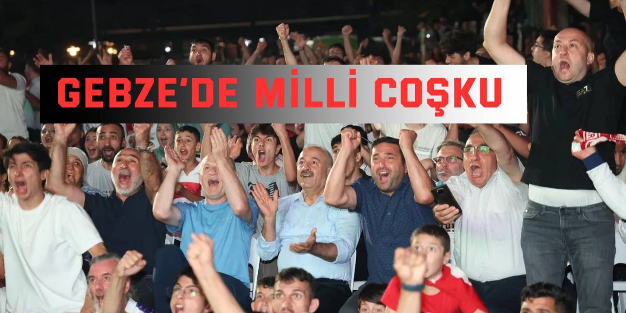 Gebze’de Milli Coşku