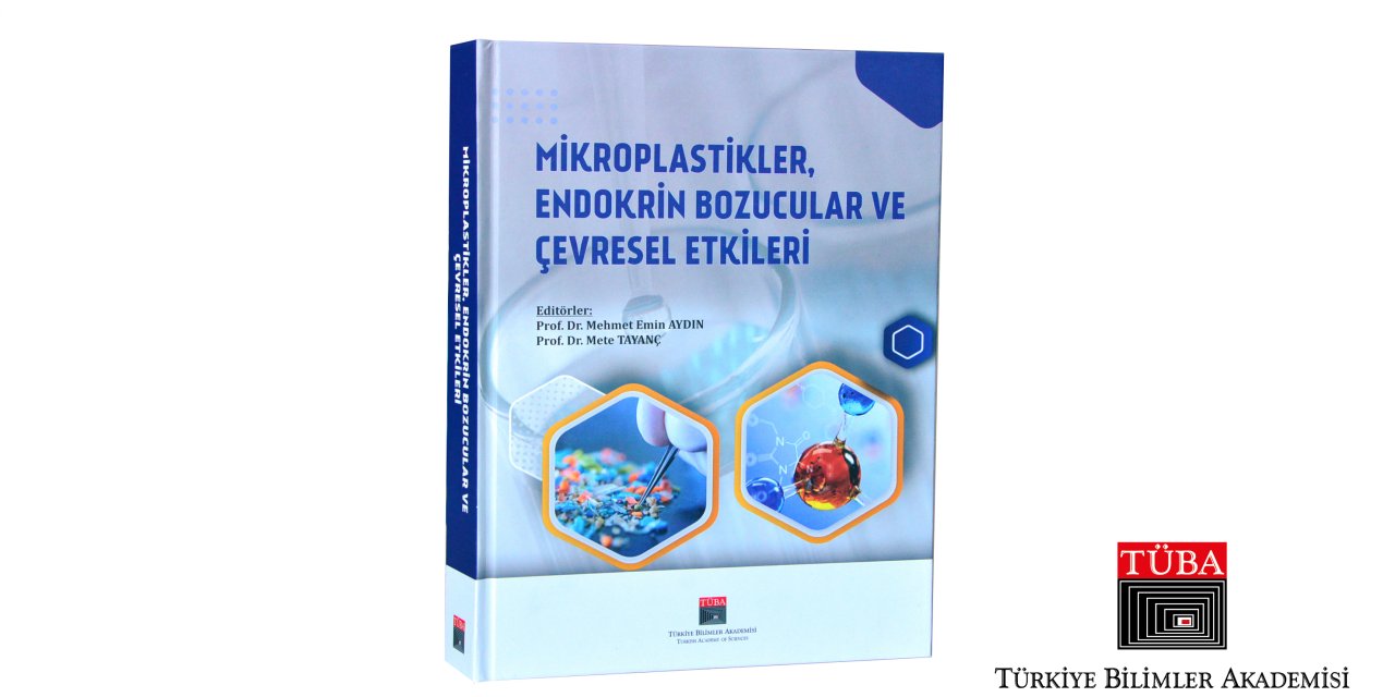 TÜBA’dan Plastik Sorununa Büyüteç Tutan Yayın