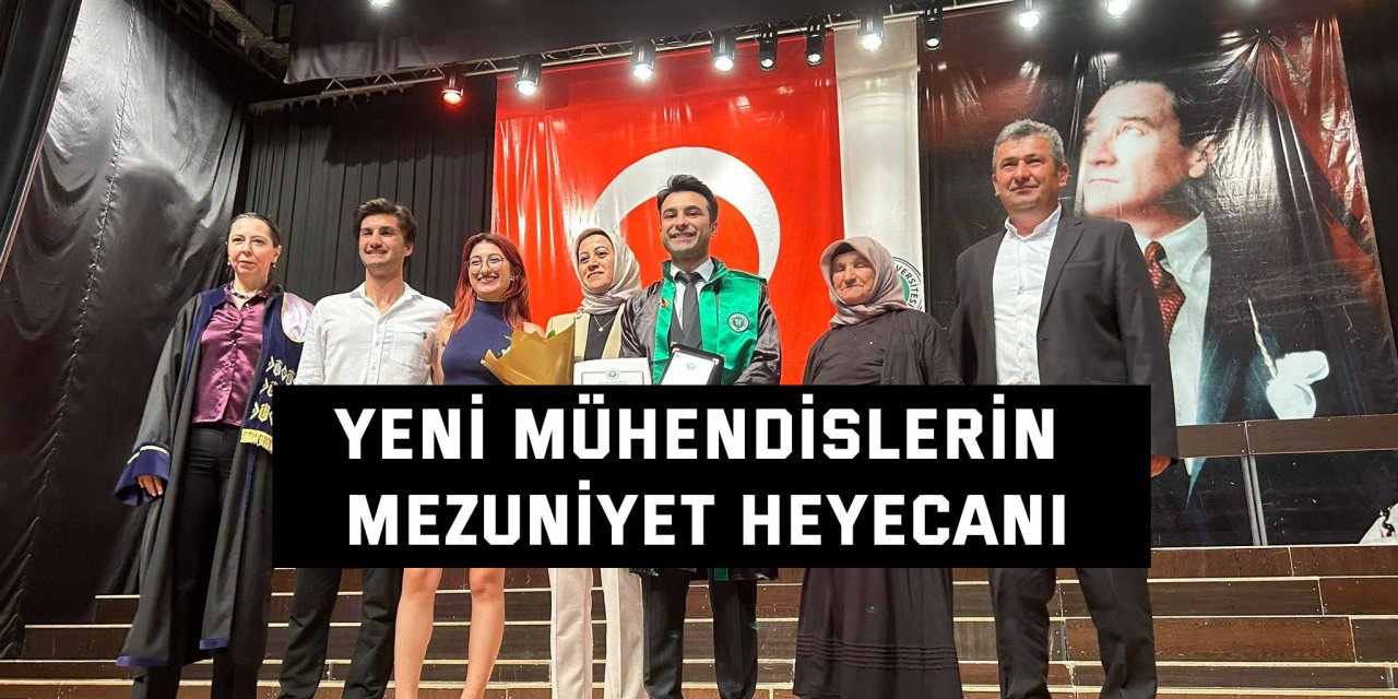 Yeni mühendislerin mezuniyet heyecanı