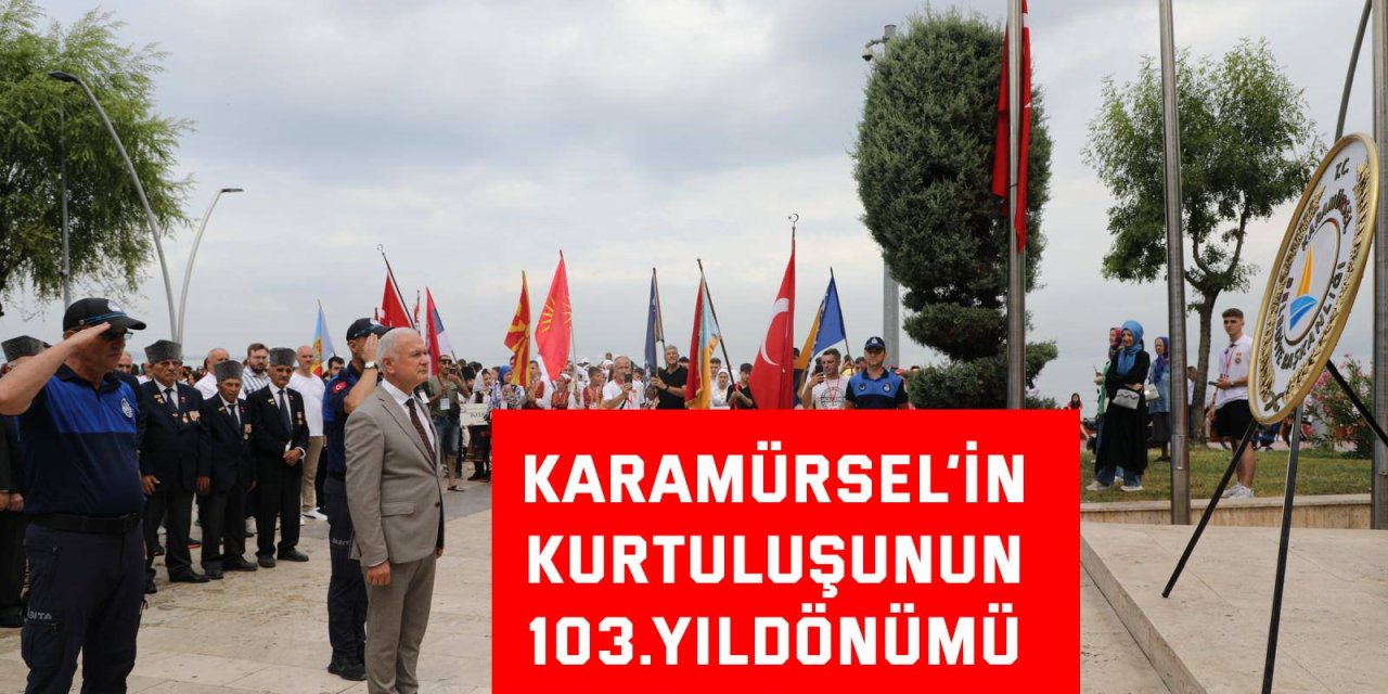 Karamürsel’in kurtuluşunun 103.yıldönümü