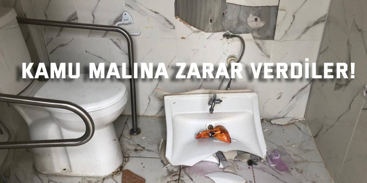 Kamu malına zarar verdiler!