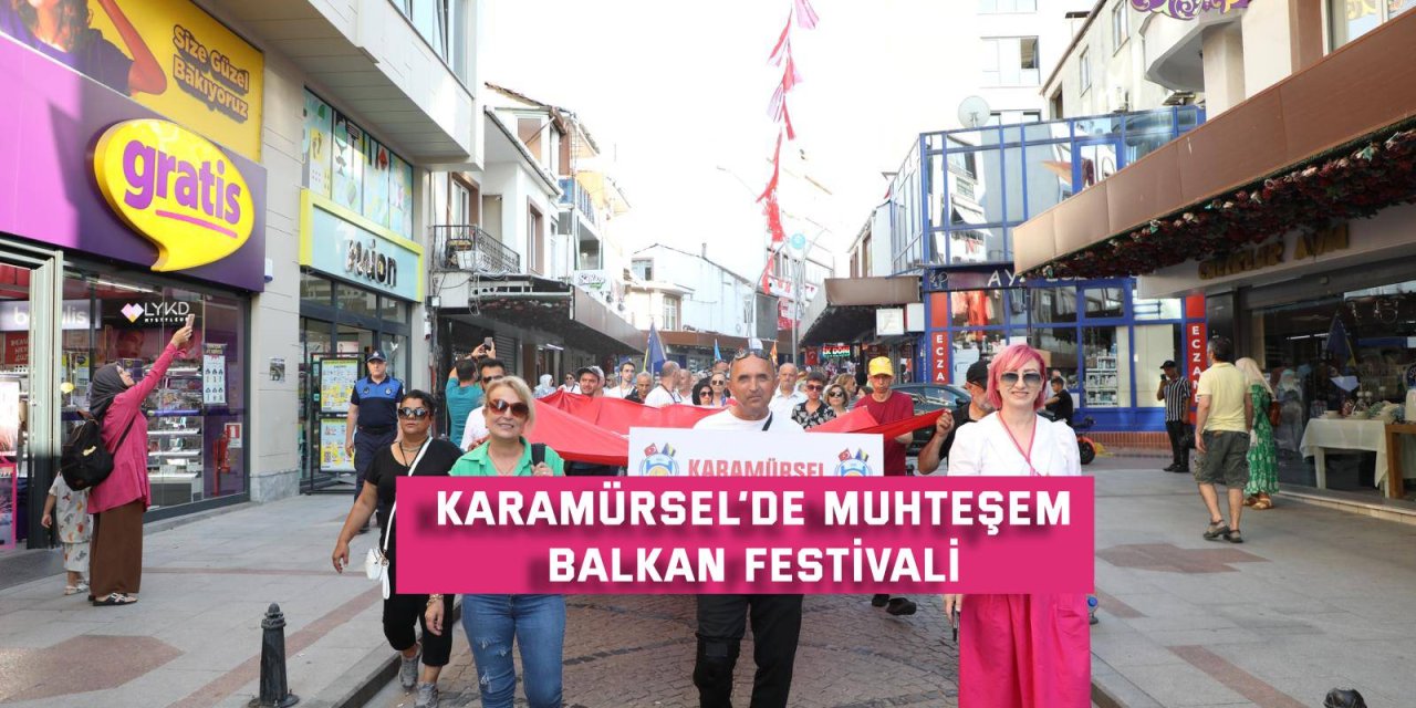 Karamürsel’de Muhteşem Balkan Festivali