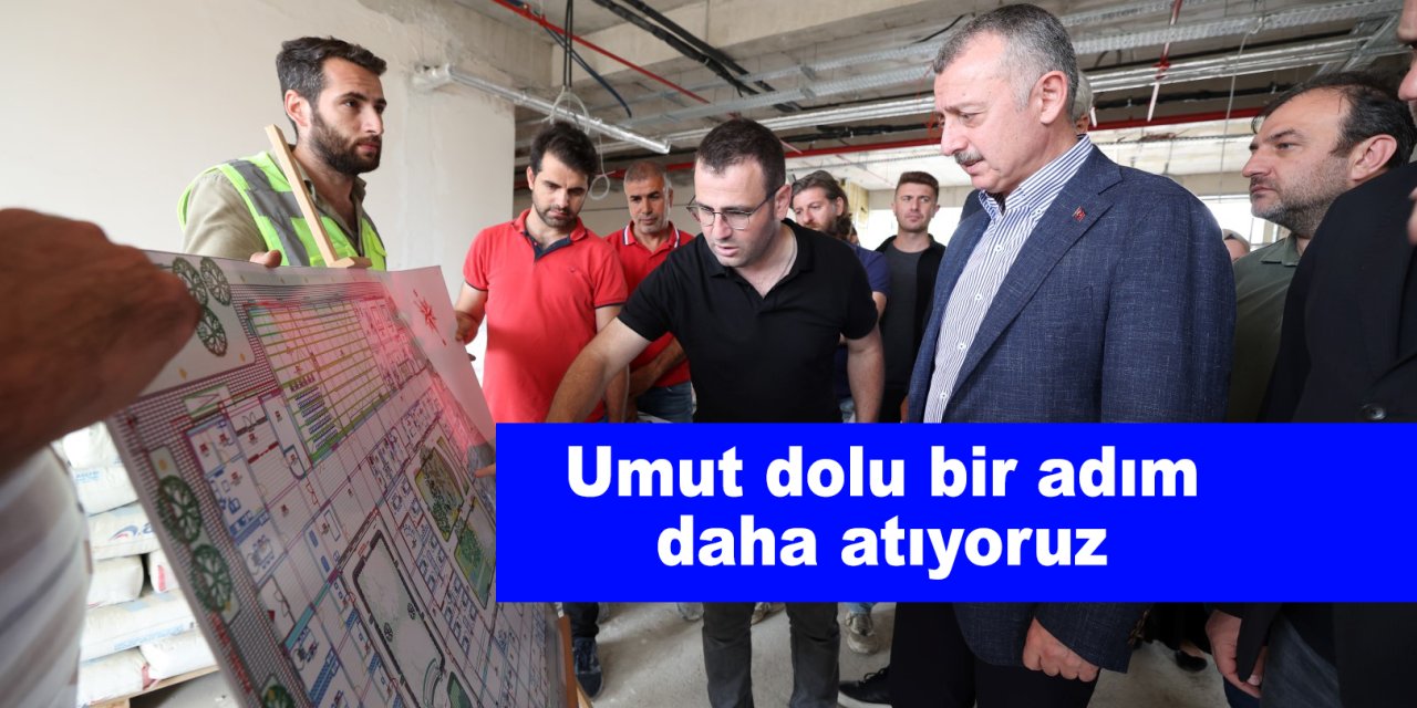 Umut dolu bir adım daha atıyoruz