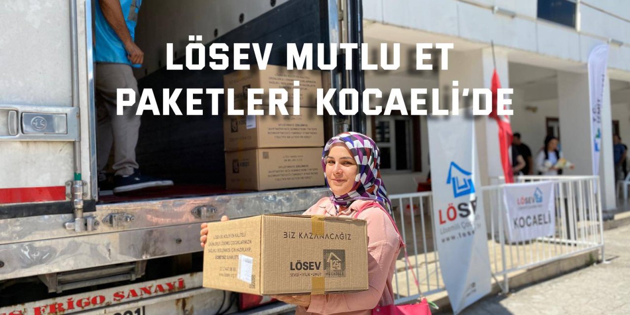 LÖSEV Mutlu Et Paketleri Kocaeli’de