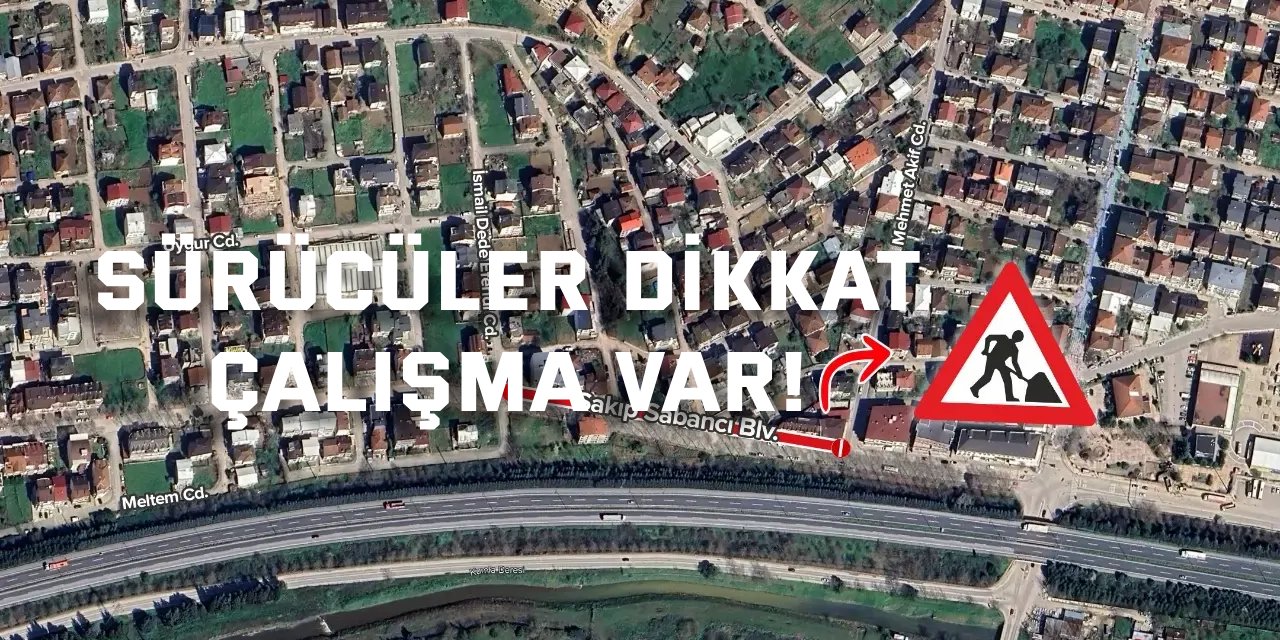 Sürücüler dikkat! Yol çalışması var