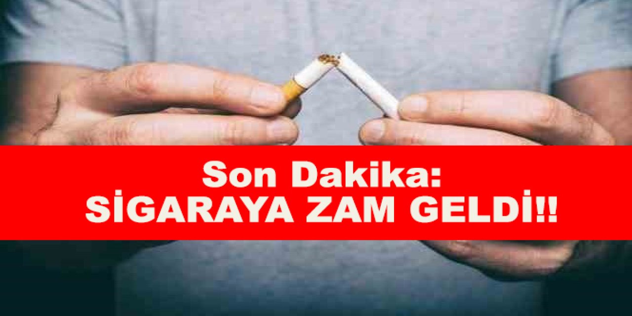 Son Dakika: Sigaraya Zam Geldi!