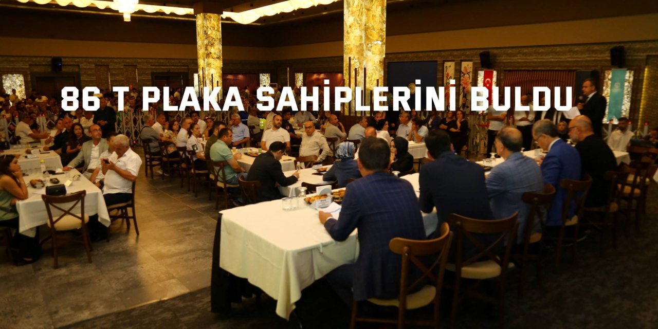 8 ilçede 86 T plaka sahiplerini buldu