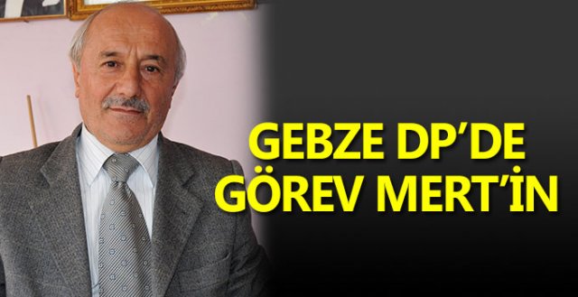 DP Üzeyir Mert’e emanet