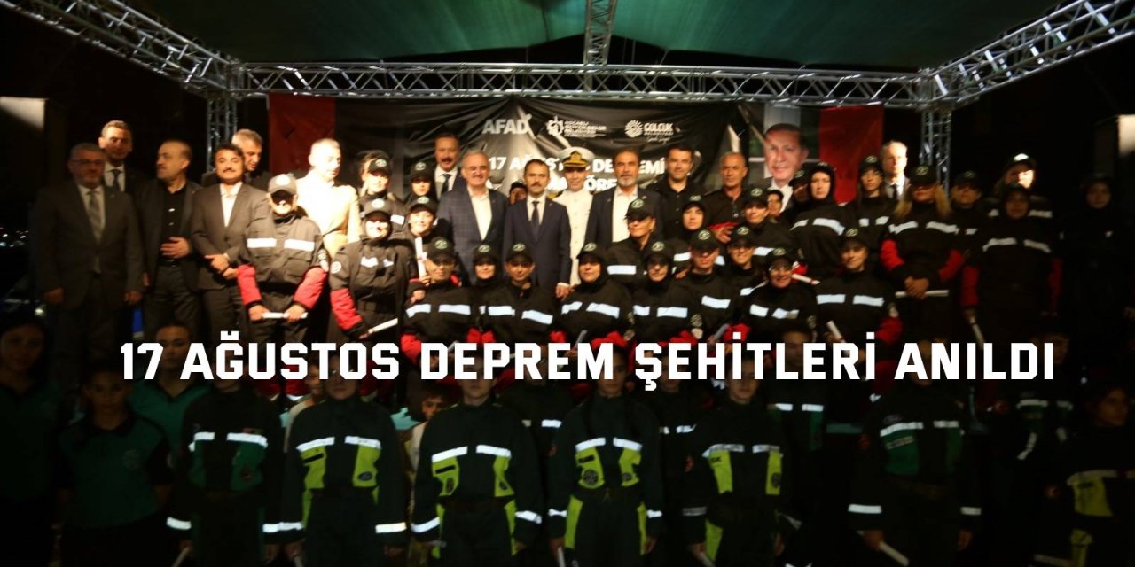 17 Ağustos deprem şehitleri anıldı