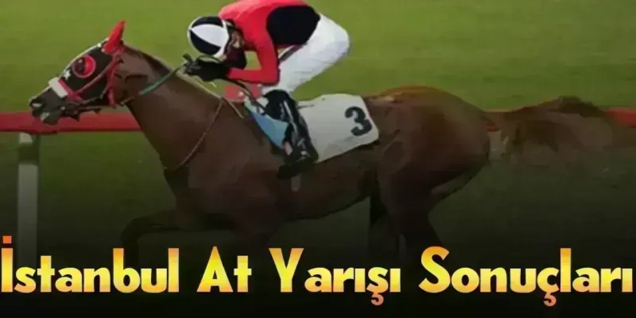 İstanbul At Yarışı Sonuçları! 18 Ağustos 2024 Pazar İstanbul Altılı Sonuçları Tıkla Öğren...