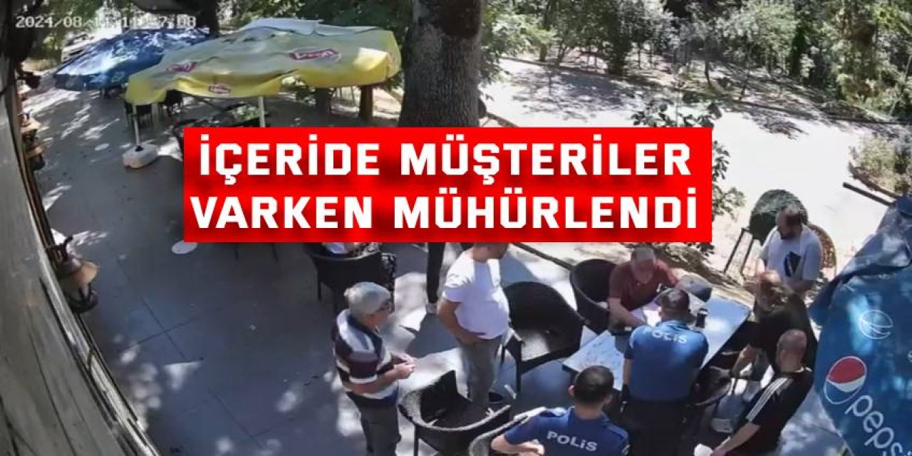 İçeride müşteriler varken mühürlendi