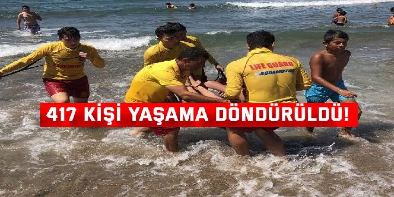 417 kişi yaşama döndürüldü!