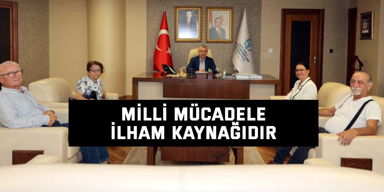 Milli Mücadele ilham kaynağıdır