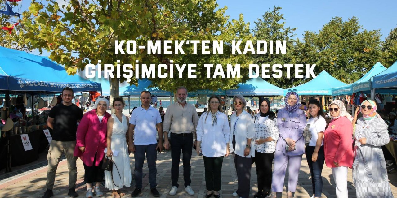 KO-MEK’ten kadın  girişimciye tam destek