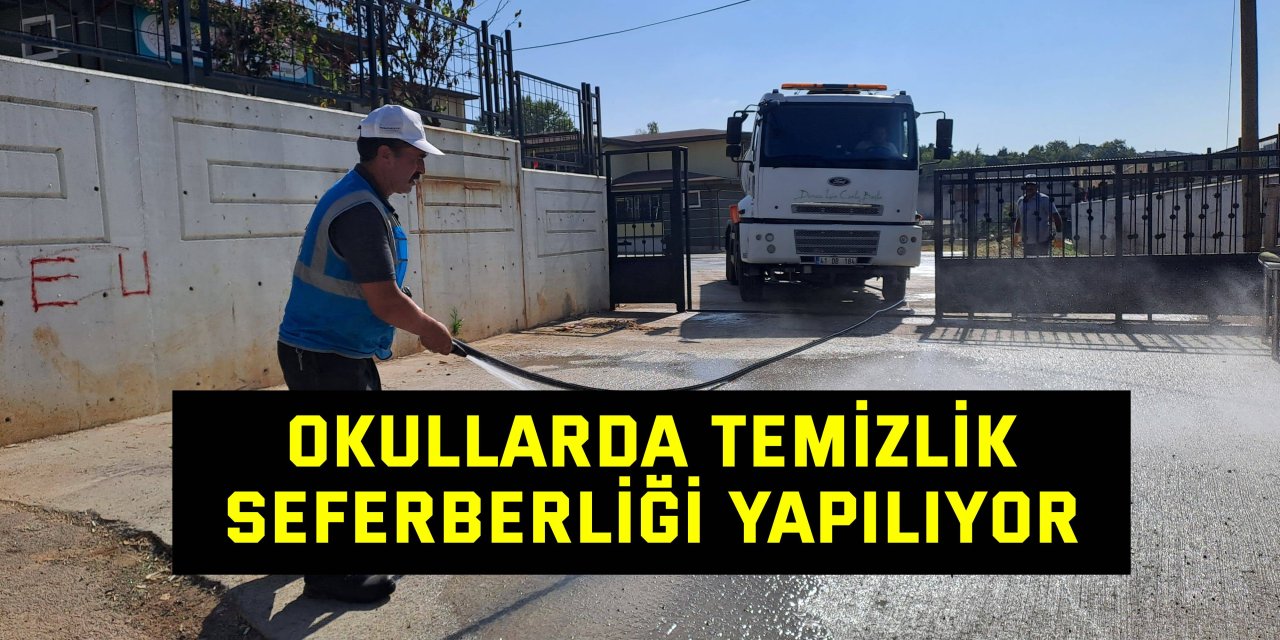 Okullarda temizlik  seferberliği yapılıyor