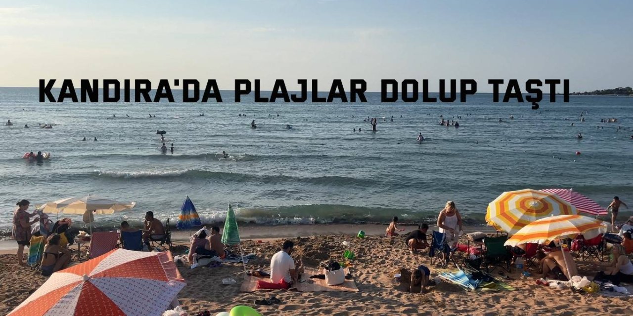 Kandıra'da plajlar dolup taştı