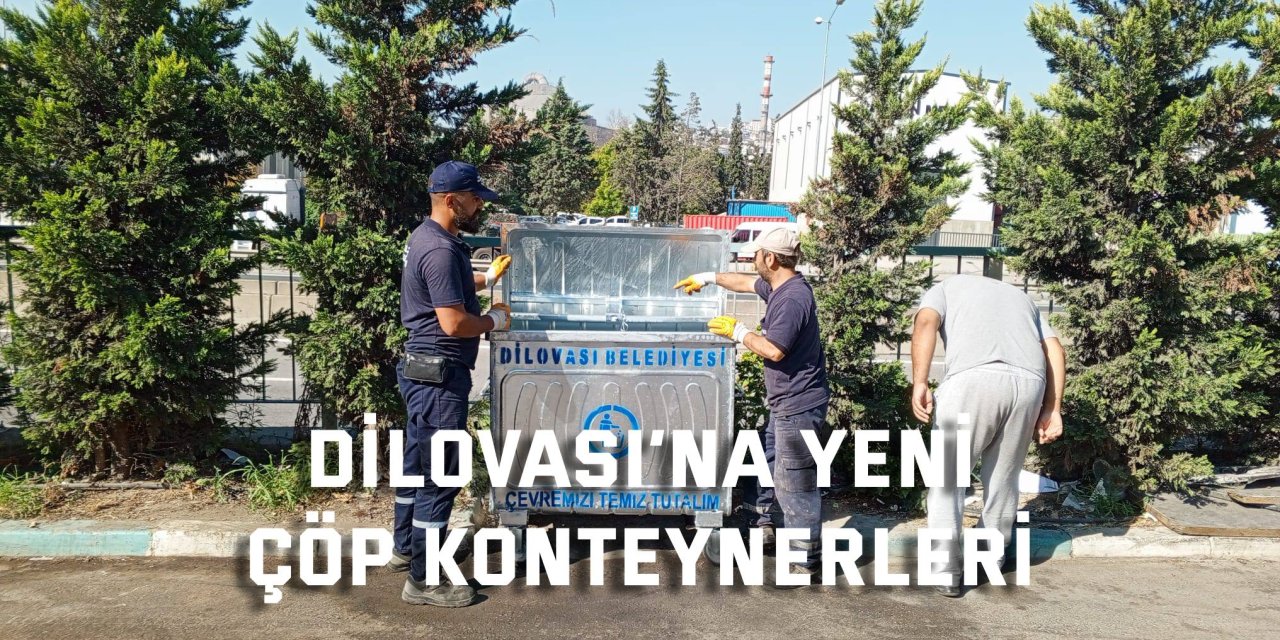 Dilovası’na yeni  çöp konteynerleri