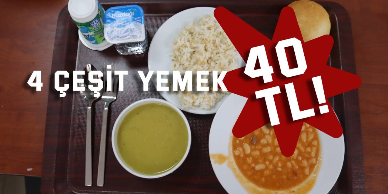 4 çeşit yemek 40 TL!