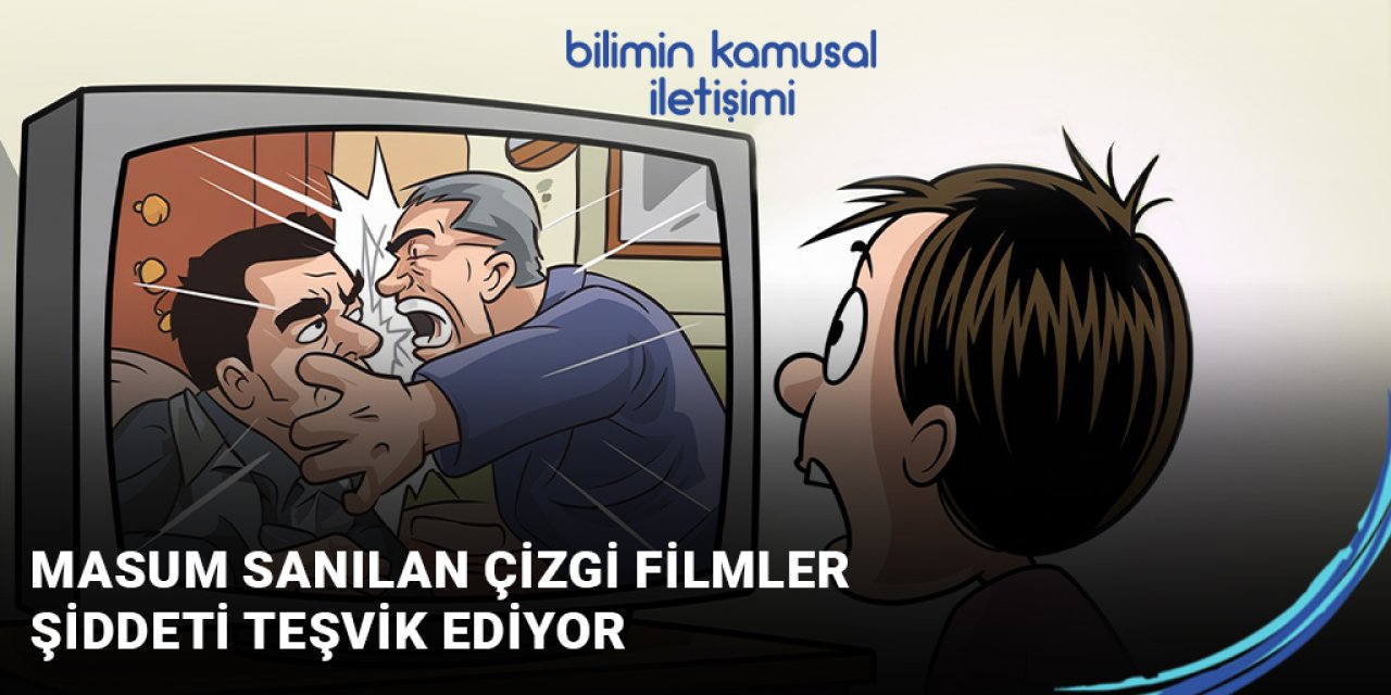 Çizgi filmlerin karanlık yüzü: şiddet