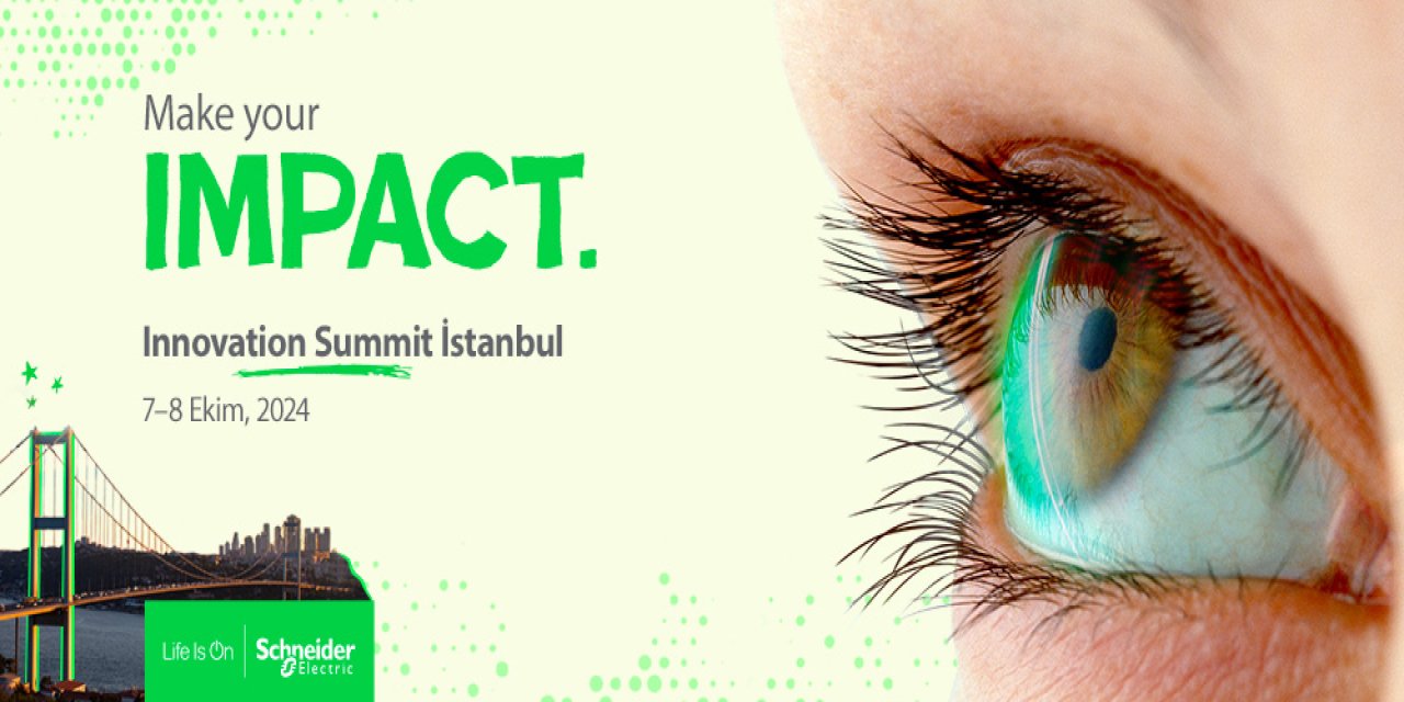 Schneider Electric, Innovation Summit ile  Sürdürülebilir Dönüşüme Yön Verecek