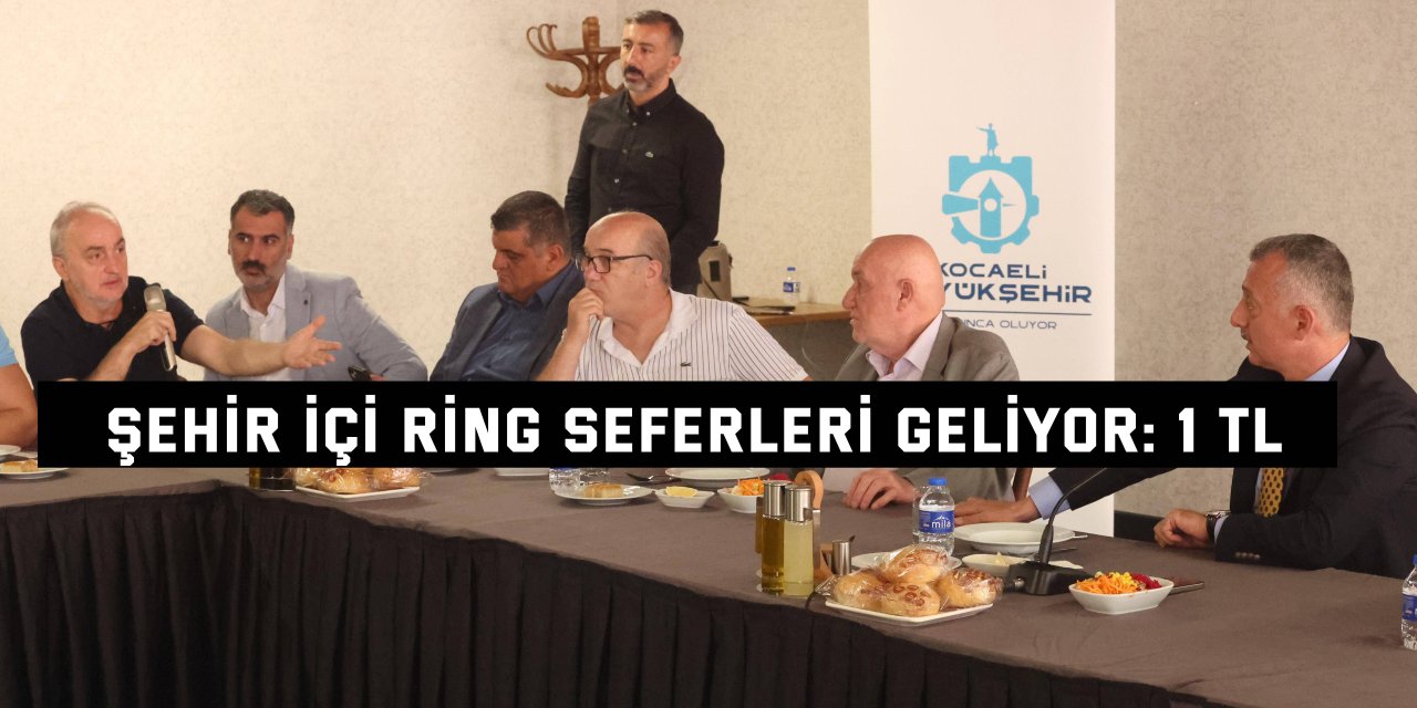 Şehir içi ring seferleri geliyor: 1 TL