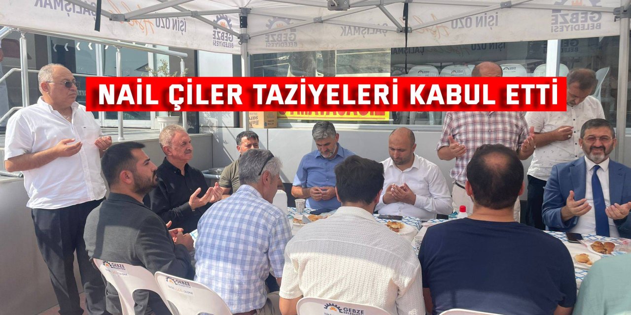 Nail Çiler taziyeleri kabul etti