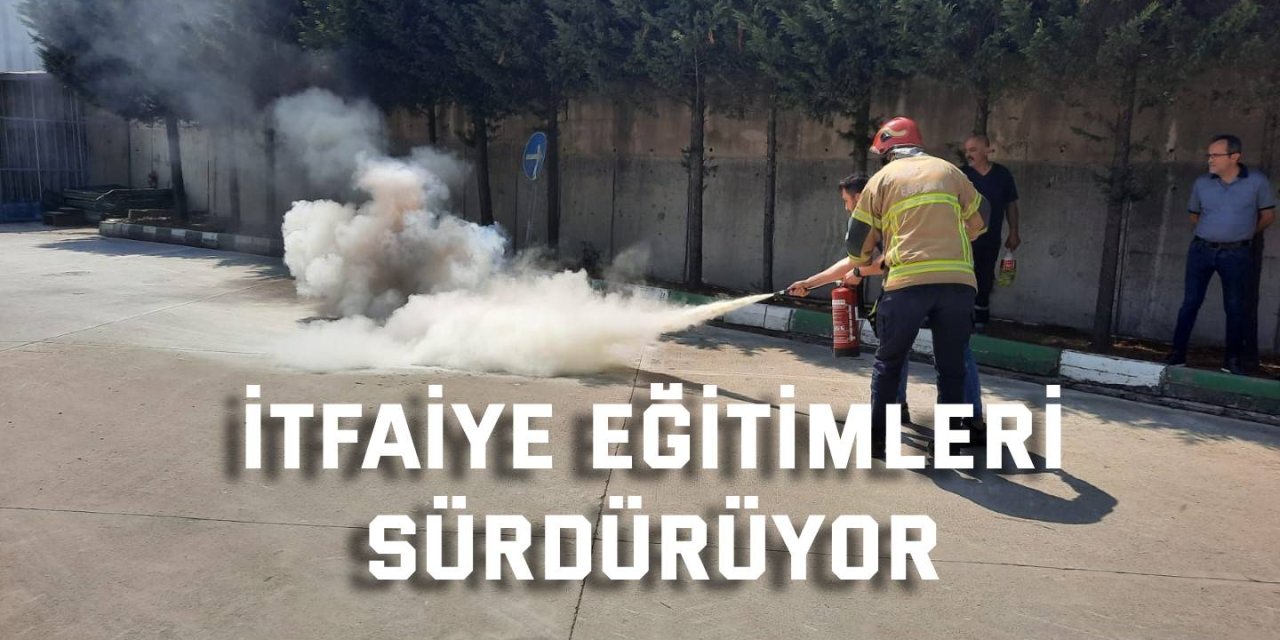 İtfaiye eğitimleri sürdürüyor