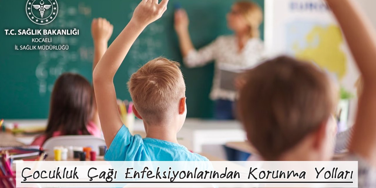 Çocukluk Çağı Enfeksiyonlarından Korunma Yolları