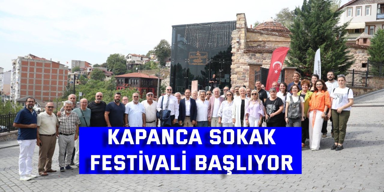 Kapanca Sokak Festivali Başlıyor