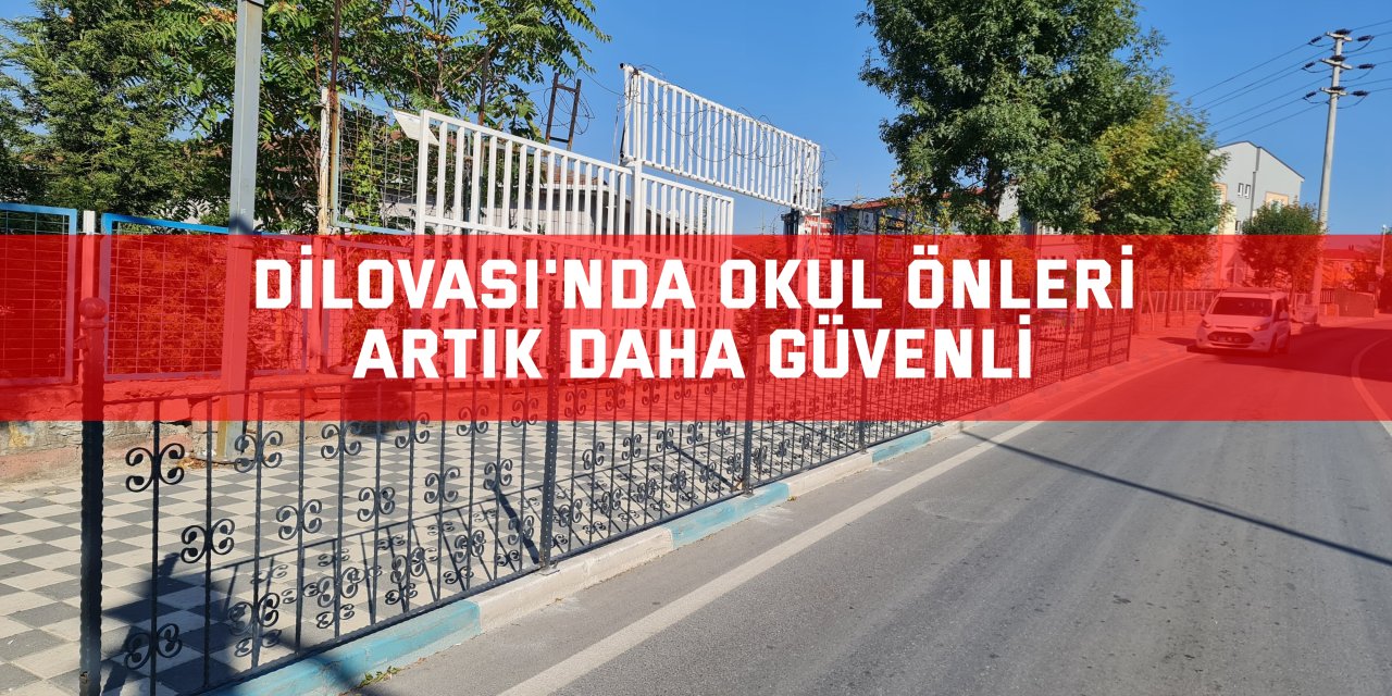 Dilovası'nda okul önleri artık daha güvenli