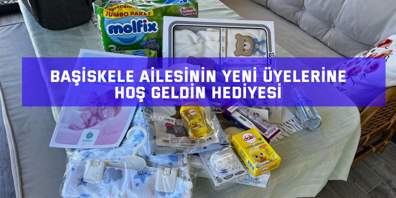 Başiskele ailesinin yeni üyelerine hoş geldin hediyesi