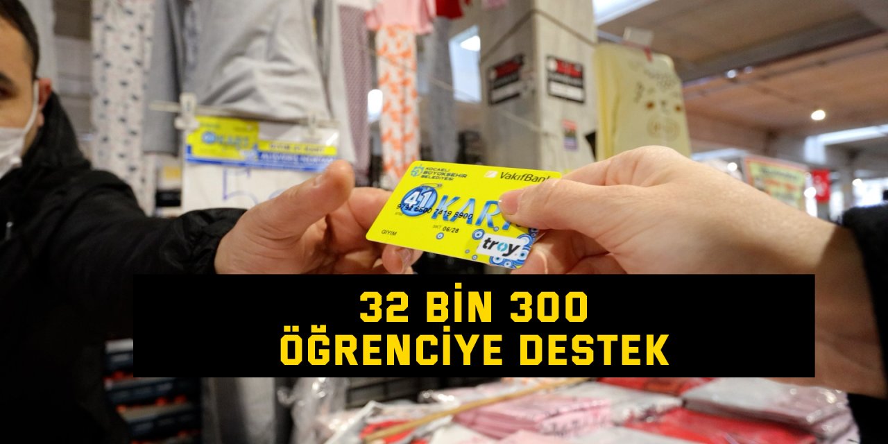 32 bin 300 öğrenciye destek