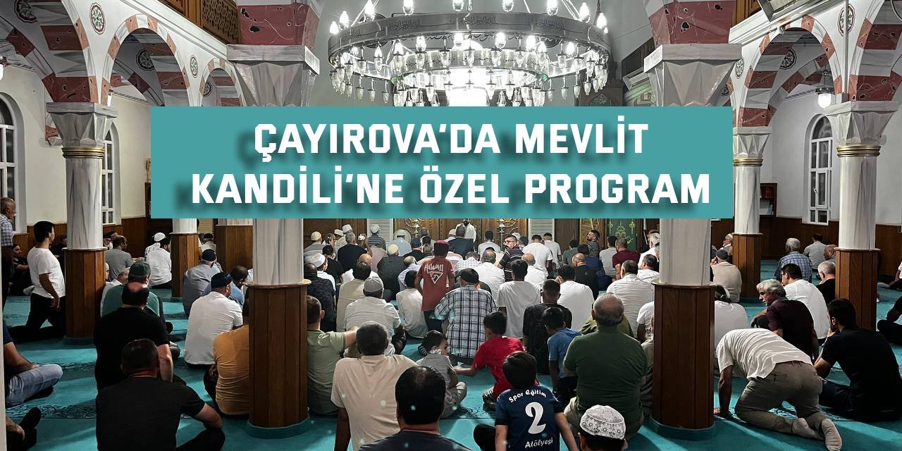 Çayırova’da Mevlit Kandili’ne özel program