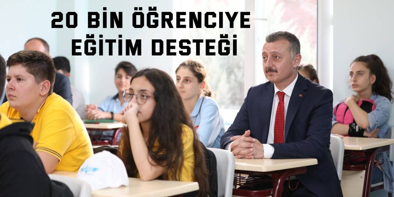 20 bin öğrenciye eğitim desteği