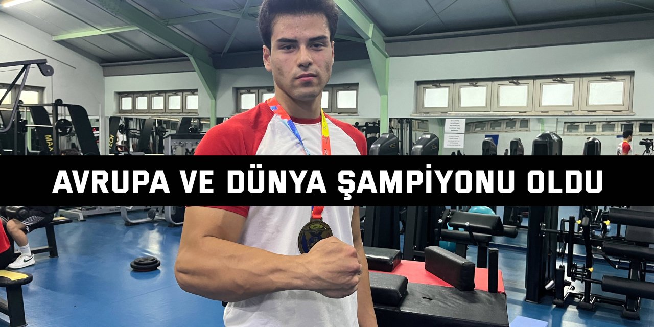 Avrupa ve dünya şampiyonu oldu