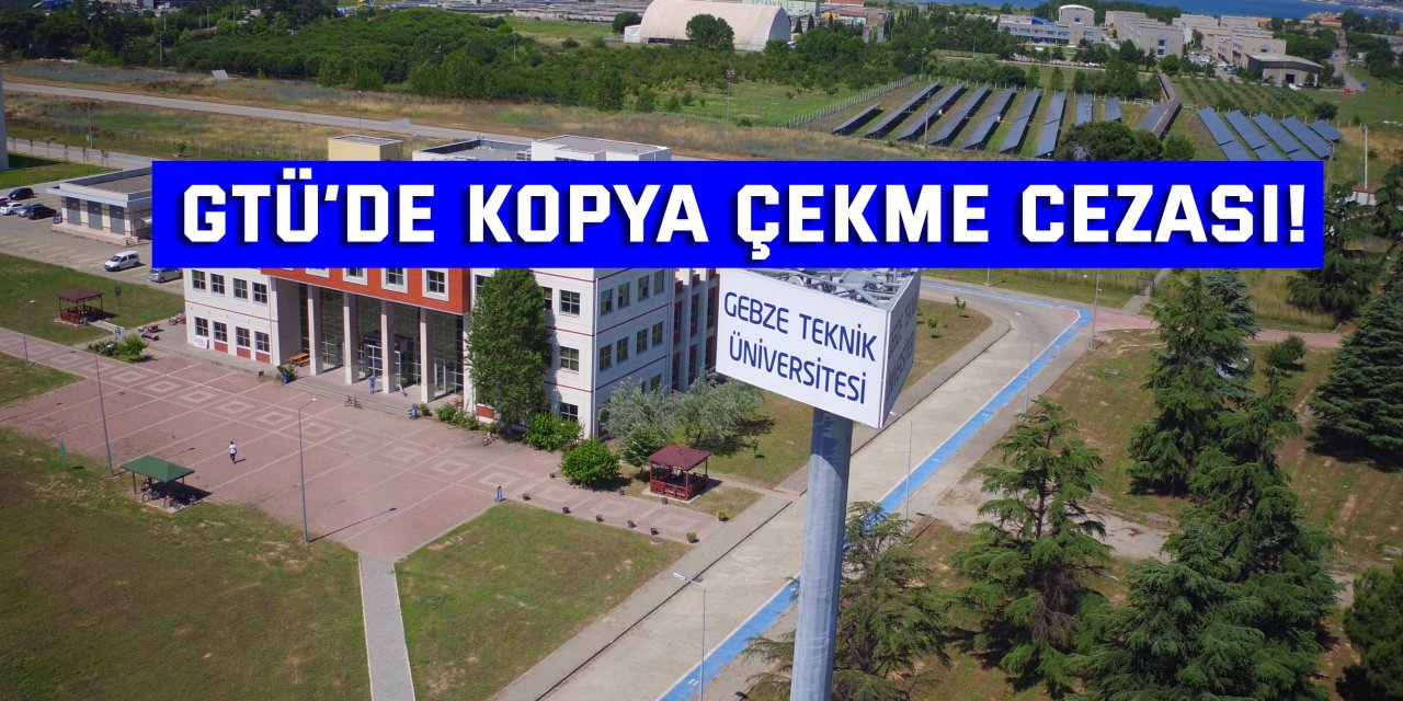 GTÜ’de kopya çekme cezası!