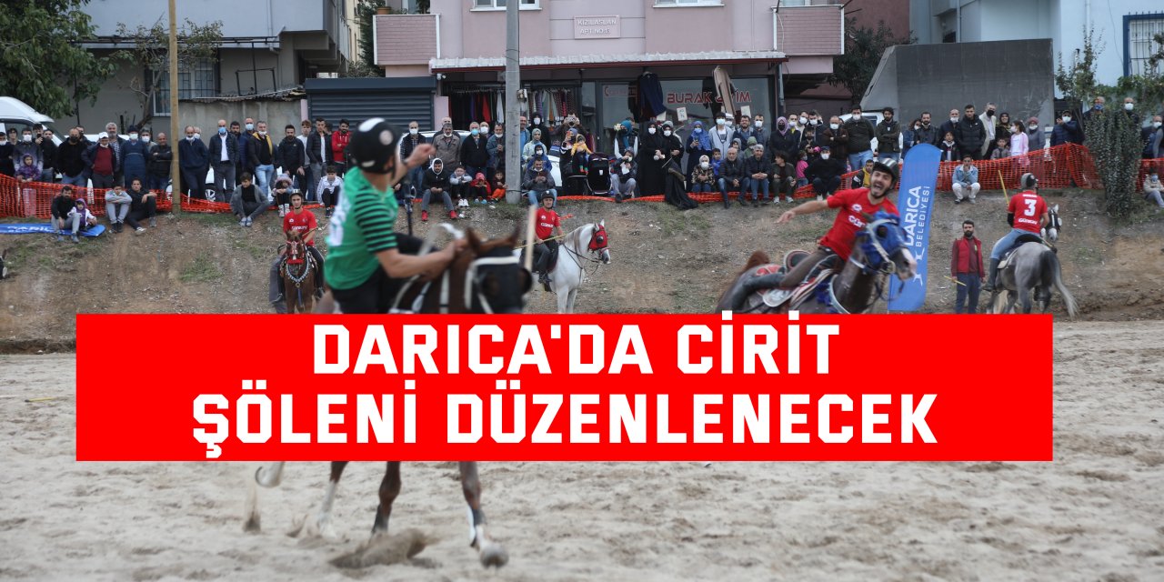 Darıca'da Cirit Şöleni düzenlenecek