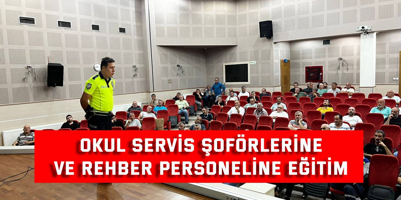 Okul Servis Şoförlerine ve  Rehber Personeline Eğitim